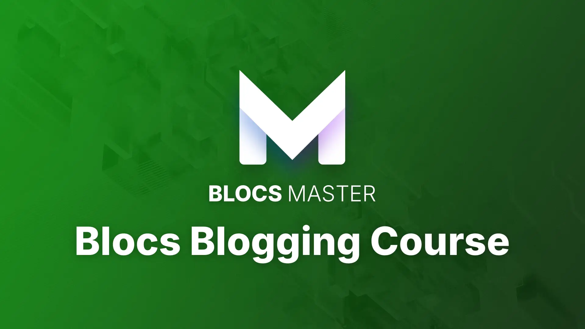 Blogging Course &mdash; Blocs video course cover